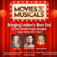 Review: MOVIES TO MUSICALS, Theatre Royal, Glasgow