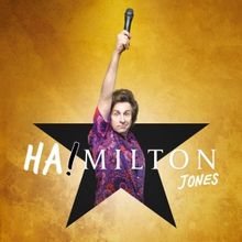 Milton Jones Will Embark on Tour With HA!MILTON