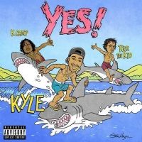 Kyle Returns with 'YES!' feat. Rich the Kid & K Camp