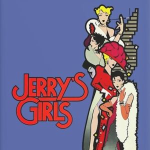 JERRY'S GIRLS Opens At The Pompano Beach Cultural Center In January