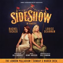 Louise Dearman and Rachel Tucker Will Lead SIDE SHOW in Concert at the London Palladi