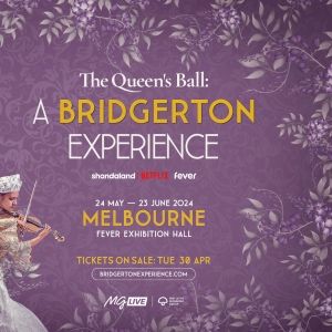 Review: The Queen's Ball - A Bridgerton Experience, at Fever Exhibition And…