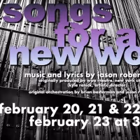 SONGS FOR A NEW WORLD Will Come to Life on the Union County Performing Arts Center's…