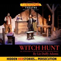 Review: Powerstories Theatre Presents Liz Duffy Adams' WITCH HUNT at Stageworks Photo