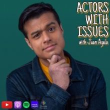 ACTORS WITH ISSUES Podcast Celebrates 100 Episodes