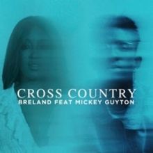 Breland Goes 'Cross Country' With Mickey Guyton