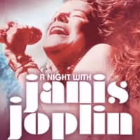A NIGHT WITH JANIS JOPLIN to Rock at The Orpheum