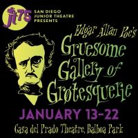 San Diego Junior Theatre Presents EDGAR ALLAN POE'S GRUESOME GALLERY OF…
