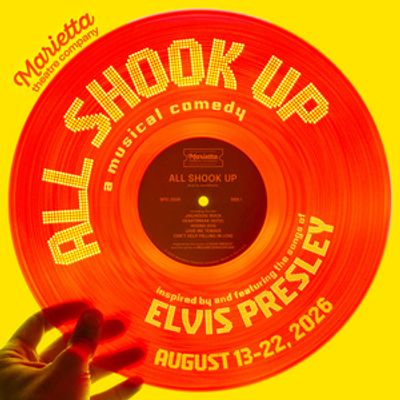 ALL SHOOK UP to Rock Marietta Theatre Company Stage