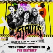 The KRRO Presents The Struts STRANGE DAYS ARE OVER Tour