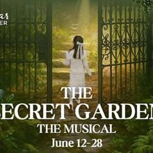 THE SECRET GARDEN to Close Cinnabar Theater 53rd Season