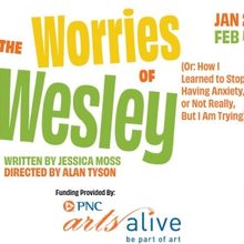 THE WORRIES OF WESLEY Comes to The Contemporary Theatre Of Ohio