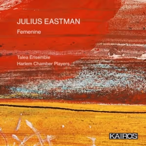 Talea Ensemble And Harlem Chamber Players Release Julius Eastman's 'Femenine'