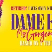 Dame Edna MY GORGEOUS LIFE TOUR Commences Next Week