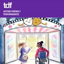 TDF Autism Friendly Performances to Present LITTLE B'S BROADWAY