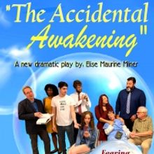 Hanging Cow Productions Presents THE ACCIDENTAL AWAKENING