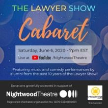 Nightwood Theatre Presents THE LAWYER SHOW CABARET