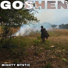 Mighty Mystic Due Releases New Single “Goshen” Today!