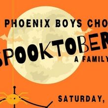 Phoenix Boys Choir Hosts SPOOKTOBER A Free Halloween Event