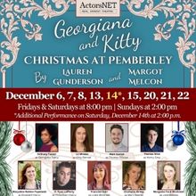 ActorsNet Returns to Pemberley for GEORGIANA AND KITTY: CHRISTMAS AT PEMBERLEY