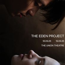 THE EDEN PROJECT to Open at Union Theatre This Fall