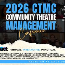 AACT to Host Virtual Community Theatre Management Conference in April 2026