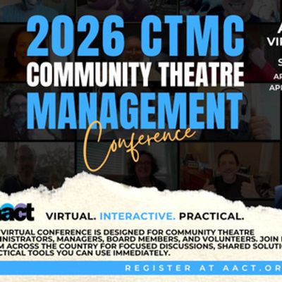 AACT to Host Virtual Community Theatre Management Conference in April 2026