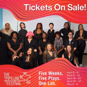 Spotlight: PIPELINE FESTIVAL at WP Theater