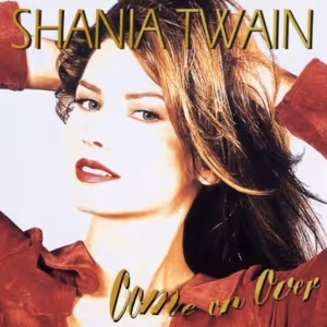 Shania Twain Celebrates 25th Anniversary of 'Come on Over' With Expanded U.S. &…