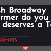 #BWWPrompts: Which Broadway Performer Do You Think Most Deserves a Tony Win?