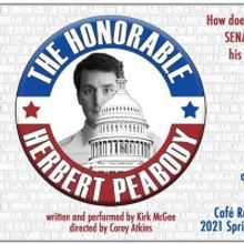 THE HONORABLE HERBERT PEABODY Reschedules Off-Broadway Premiere