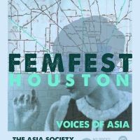 Mildred's Umbrella Presents FEMFEST HOUSTON:VOICE OF ASIA