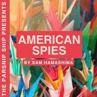 Jo Ellen Pellman & More to Star in Live Podcast Recording Of AMERICAN SPIES By Sam…