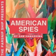 Jo Ellen Pellman & More to Star in Live Podcast Recording Of AMERICAN SPIES By Sam Ha