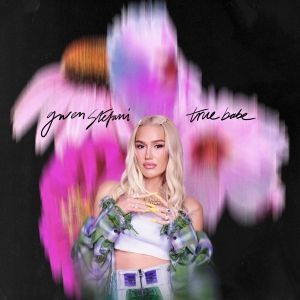 Gwen Stefani to Release New Single 'True Babe' Next Week