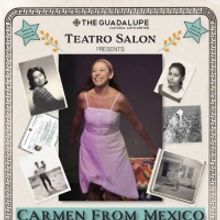 CARMEN FROM MEXICO to Return to The Guadalupe Theater