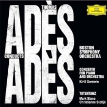 World Premiere Recordings Released Of Thomas Adès' Acclaimed Concerto For Piano And