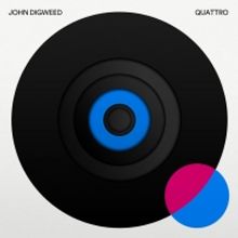 John Digweed Releases 4-Disc Album QUATTRO
