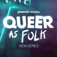 Peacock Announces QUEER AS FOLK Premiere Date