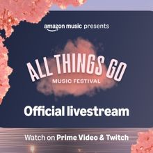All Things Go Festival to Be Livestreamed by Amazon Music