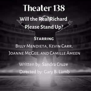 Open-Door Playhouse Debuts WILL THE REAL RICHARD PLEASE STAND UP?