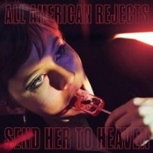 The All-American Rejects to Release 'Send Her To Heaven'