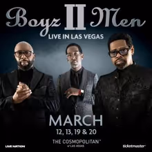 Boyz Ii Men to Return to The Chelsea at Cosmopolitan of Las Vegas