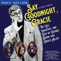 SAY GOODNIGHT, GRACIE Comes to Act II Playhouse