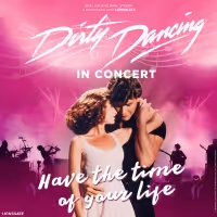 DIRTY DANCING IN CONCERT is Coming to North Charleston Performing Arts Center in…