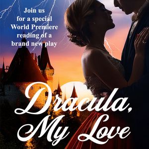 Syrie James' DRACULA, MY LOVE to be Presented at Theatre 40