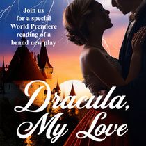 Syrie James' DRACULA, MY LOVE to be Presented at Theatre 40