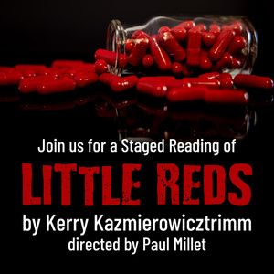 Theatricus To Present Free Staged Readings of LITTLE REDS and THESE VIOLENT DELIGHTS