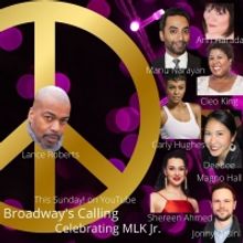 Broadway Stars Honor Dr. King In Season 2 Premiere Of BROADWAY'S CALLING