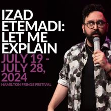 Izad Etemadi To Return To Hamilton Fringe Festival With New Comedy Show